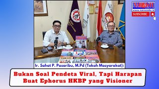 Didambakan Ephorus HKBP yang Visioner Bukan Pendeta Viral [upl. by Amieva]