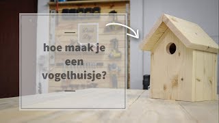 Hoe maak je een vogelhuisje  Gratis Bouwtekening [upl. by Anhavas]