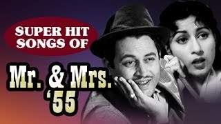 Mr amp Mrs 55  Classic Hindi Movie  All Songs Collection  Guru Dutt Madhubala [upl. by Allx]