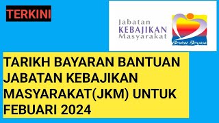 Tarikh Bayaran JKM Bulan Febuari bantuan jkm bantuankerajaan [upl. by Carolynn]