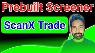 Prebuilt Screener in ScanX Trade  Prebuilt Screener kaise use kare scanx trade me [upl. by Sylvester]