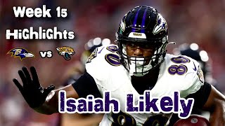 Isaiah Likely ALL touches  Week 15 Highlights  Week 15 2023  WIN vs Jaguars [upl. by Asor]