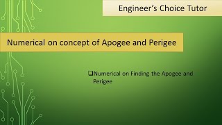 Numerical on Apogee and Perigee [upl. by Ansaev402]