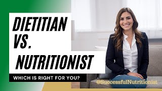 Dietitian vs Nutritionist WHICH IS RIGHT FOR ME [upl. by Vallery]