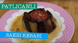 DEĞİŞİK PATLICANLI YEMEK ARAYANLARA SAKSI KEBABI  ÖZLEM ÖZTÜRK [upl. by Mccartan]