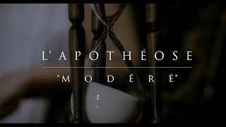 LApothéose  Modéré Official Music Video [upl. by Grizel949]