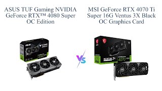 ASUS TUF Gaming RTX 4080 Super OC vs MSI RTX 4070 Ti Super 16G Ventus 3X Black OC ⚔️🎮 [upl. by Ojibbob]