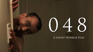 quot048quot  Horror Short Film [upl. by Ebba]