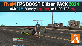 FiveM Ultra LowEnd PC FPS Citizen Pack 2024  8GB RAMFriendly LagFree and 100FPS [upl. by Roley820]