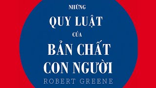 Sách Nói Những Quy Luật Của Bản Chất Con Người  Chương 1  Robert Greene [upl. by Udelle763]