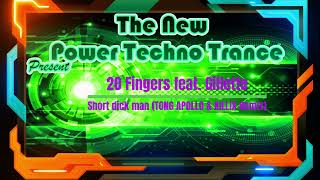 20 Fingers feat Gillette  Short dick man TONG APOLLO amp XILLIX Remix FREE DOWNLOAD [upl. by Annairol]