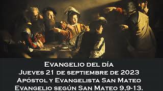 Evangelio del jueves 21 de septiembre de 2023 [upl. by Ailem]