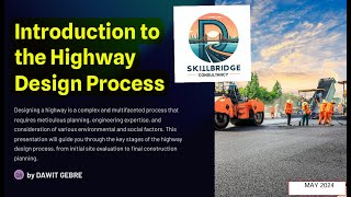 HIGHWAY DESIGN PROCESS IN AMHARIC FROM SKILLBRIDGE CONSULTANCY [upl. by Lladnarc37]