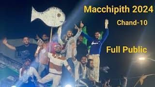 Macchipith 2024 Chand10 vadodaramuharram2024 vadodaramuharram2024 [upl. by Magdalena]