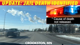 UPDATE Man Who Died At Crookston Minnesota Jail Identified [upl. by Aled]