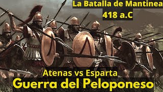 La Guerra del Peloponeso La Batalla de Mantinea 418 aC y su importancia histórica [upl. by Lempres]