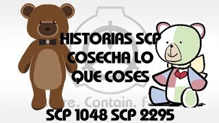 SCP HISTORIA COSECHA LO QUE COSES SCP 1048 y SCP 2295 Español Latino [upl. by Atok394]