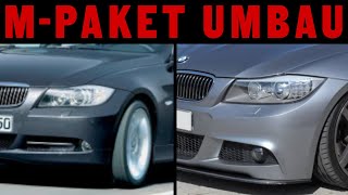 BMW E90E91 MPAKET NACHRÜSTEN [upl. by Alinna]