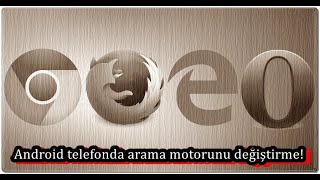 Android Telefonda Arama Motorunu Değiştirme [upl. by Demetrius]