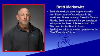 Brett Markowitz  AgeRejuvenation Health amp Fitness BrettMarkowitz [upl. by Francyne]