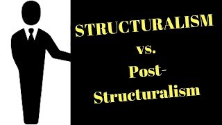 Structuralism vs PostStructuralism [upl. by Heins736]