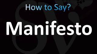 How to Pronounce Manifesto CORRECTLY [upl. by Piselli]