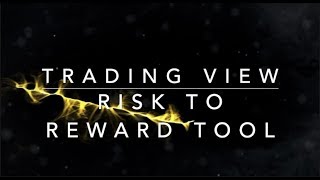 Tradingview How To Use Risk To Reward Tool For Instant Trade Execution [upl. by Ragen]