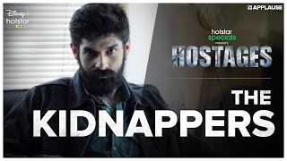 Kidnapping 101 I Hostages S1 I Ronit Roy  Surya Sharma  Disney Hotstar VIP [upl. by Zeph863]