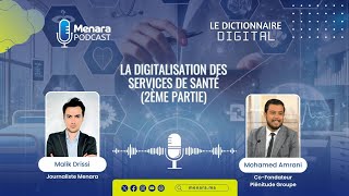 Dictionnaire digital  La digitalisation des services de santé2ème partie [upl. by Louella]