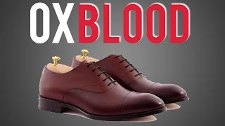 How To StyleWear Oxblood Shoes Deep Burgundy [upl. by Oeram]