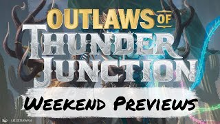 Outlaws of Thunder Junction Weekend Previews  Magic the Gathering [upl. by Marve]