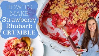 HOW TO MAKE STRAWBERRY RHUBARB CRUMBLE This strawberry rhubarb crisp or crumble is divine [upl. by Merle]