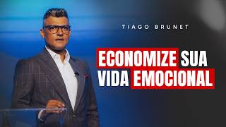 Economize sua vida emocional  Tiago Brunet [upl. by Notsuoh]