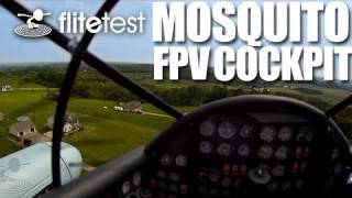 Flite Test  Mosquito FPV Cockpit  FLITE TIP [upl. by Ylahtan]