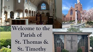 Aug 17th 430pm Vigil Mass 20th Sunday in Ordinary Time Parish of St Thomas amp Timothy [upl. by Ongun]