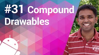 Android Tutorial 31  Compound Drawables to the Rescue [upl. by Rianna]