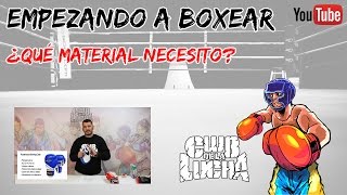 Empezando a boxear ¿Que material necesito [upl. by Nyloj]