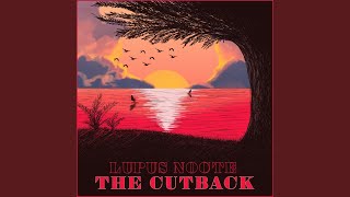 The Cutback [upl. by Attenweiler483]