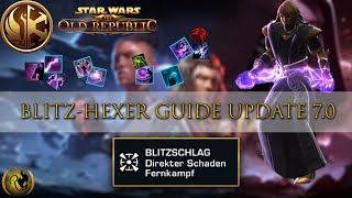 SWTOR SithHexer Blitzschlag PvPPvE Guide Update 70 [upl. by Nolek]