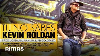 TU NO SABES  Makia Canción KR Kevin Roldan New 2011 Mister KR The Album [upl. by Alexina5]