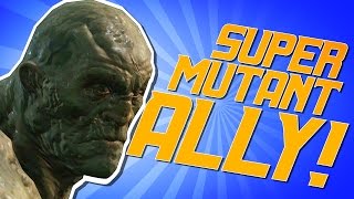 How To Makes Friends With A Super Mutant [upl. by Halliday]