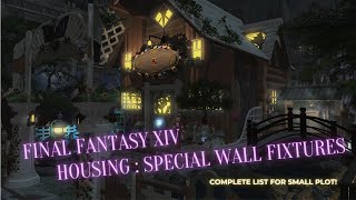 FINAL FANTASY XIV HOUSING GUIDE All Special Walls COMPLETE List for CottageSmall House [upl. by Hew]