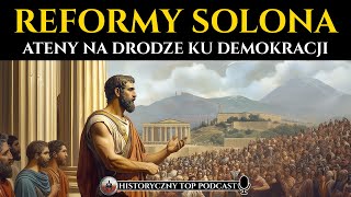 Reformy Solona  Starożytne Ateny na drodze ku demokracji [upl. by Supple872]