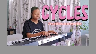 Cycles  Jonathan Mcreynolds no copyright intended [upl. by Irahcaz295]