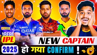 IPL 2025 ALL TEAM New quotCAPTAINquot  RCB KKR SRH CSK MI DC LSG PBKS GT NEW CAPTAIN [upl. by Lindahl]