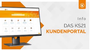 Das neue KS21Kundenportal ist online [upl. by Siravart]