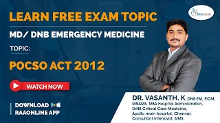 MDDNB Emergency Medicine  POCSO ACT 2012  By DrVasanth  Raaonline [upl. by Esilec]