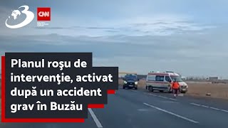 Planul roşu de intervenţie activat după un accident grav în Buzău [upl. by Htieh736]