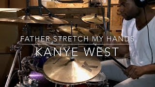 Father Stretch My Hands Pt 1  Kanye West  Drum Cover [upl. by Fagan]