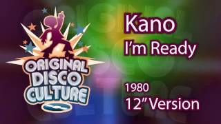 Kano  Im Ready 12quot Version  1980 [upl. by Jochebed]